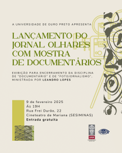 A mostra de documentários do Jornal Olhares transforma o Cineteatro de Mariana em espaço de encontro entre cinema, jornalismo e cidade. É uma noite para quem acredita no audiovisual como ferramenta de memória, crítica, afeto e claro, para quem sabe reconhecer quando algo importante está começando. Porque histórias importantes começam assim, em uma sala escura, uma tela acesa e alguém que pode dizer depois que esteve lá desde o começo.